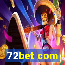 72bet com